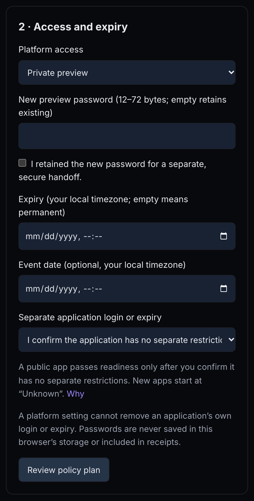 The 2 · Access and expiry form: Private preview, an empty new password, the retained-password checkbox, empty expiry and event date, and Separate application login or expiry set to no separate restrictions.