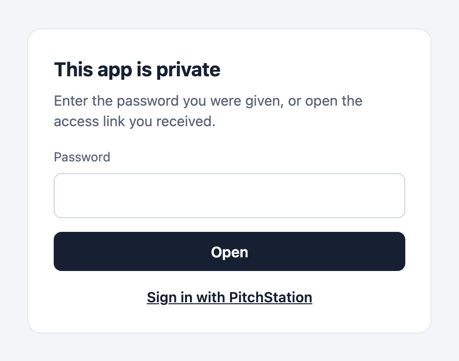 The sign-in page of a private app: the heading This app is private, a line asking for the password or the access link, a Password field, an Open button and the link Sign in with PitchStation.